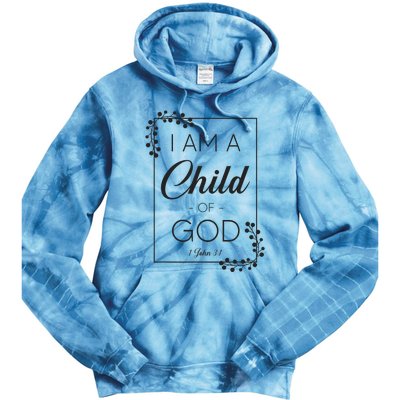 Christian Bible Verse I Am A Child Of God 1 John 31 Tie Dye Hoodie