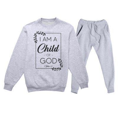 Christian Bible Verse I Am A Child Of God 1 John 31 Premium Crewneck Sweatsuit Set