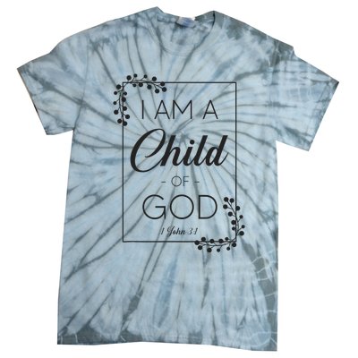 Christian Bible Verse I Am A Child Of God 1 John 31 Tie-Dye T-Shirt