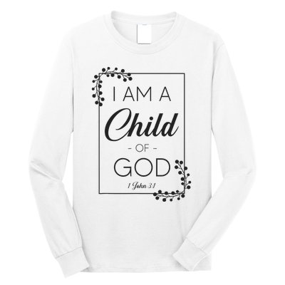 Christian Bible Verse I Am A Child Of God 1 John 31 Long Sleeve Shirt