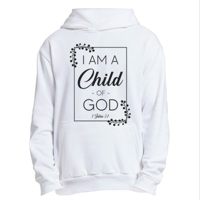 Christian Bible Verse I Am A Child Of God 1 John 31 Urban Pullover Hoodie