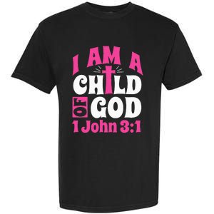 Christian Bible Verse I Am A Child Of God 1 John 31 Cross Garment-Dyed Heavyweight T-Shirt