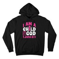 Christian Bible Verse I Am A Child Of God 1 John 31 Cross Hoodie