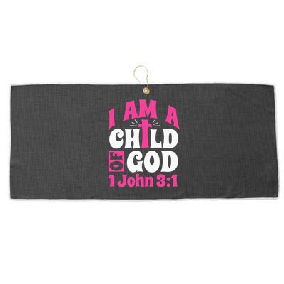 Christian Bible Verse I Am A Child Of God 1 John 31 Cross Large Microfiber Waffle Golf Towel