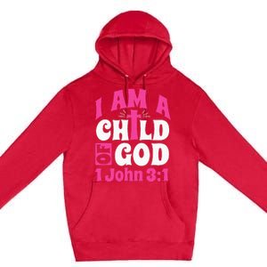 Christian Bible Verse I Am A Child Of God 1 John 31 Cross Premium Pullover Hoodie