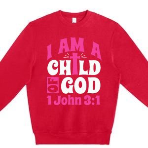 Christian Bible Verse I Am A Child Of God 1 John 31 Cross Premium Crewneck Sweatshirt