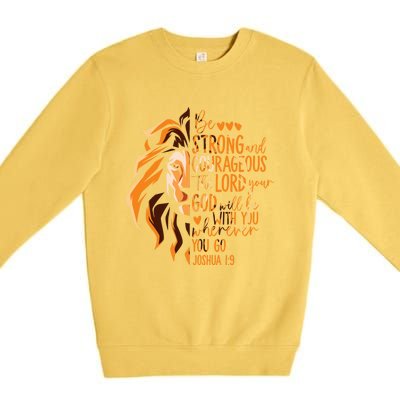 Christian Bible Verse Joshua 1:9 Lion Inspirational Religious Faith Jesus God Premium Crewneck Sweatshirt