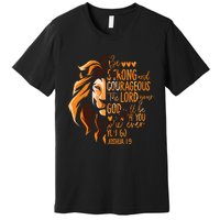 Christian Bible Verse Joshua 1:9 Lion Inspirational Religious Faith Jesus God Premium T-Shirt