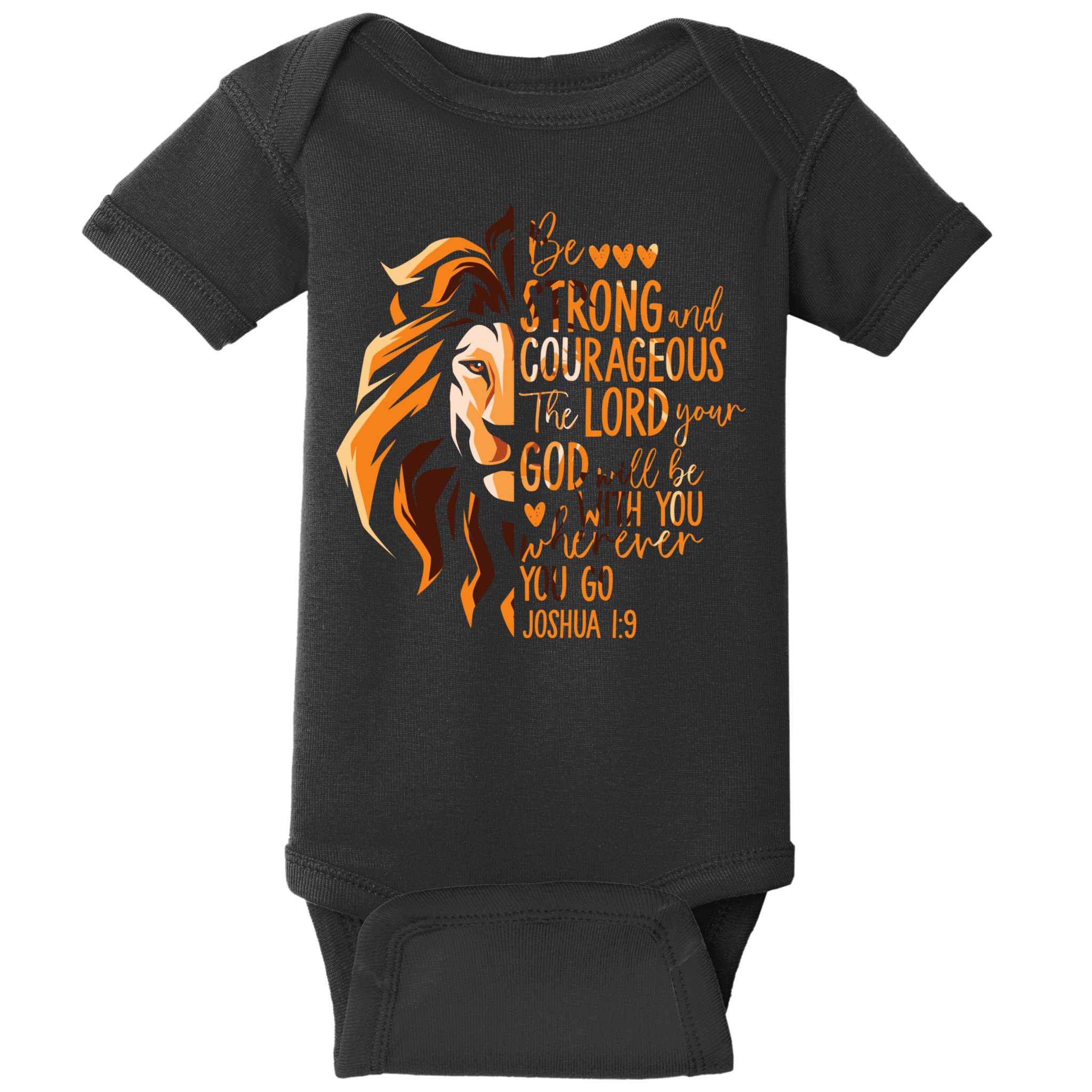 Christian Bible Verse Joshua 1:9 Lion Inspirational Religious Faith Jesus God Baby Bodysuit
