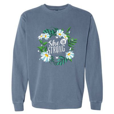 Christian Bible Verse She Is Strong Proverbs 3125 Flower Garment-Dyed Sweatshirt