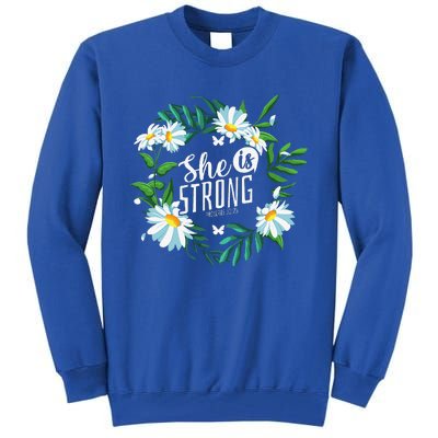 Christian Bible Verse She Is Strong Proverbs 3125 Flower Tall Sweatshirt