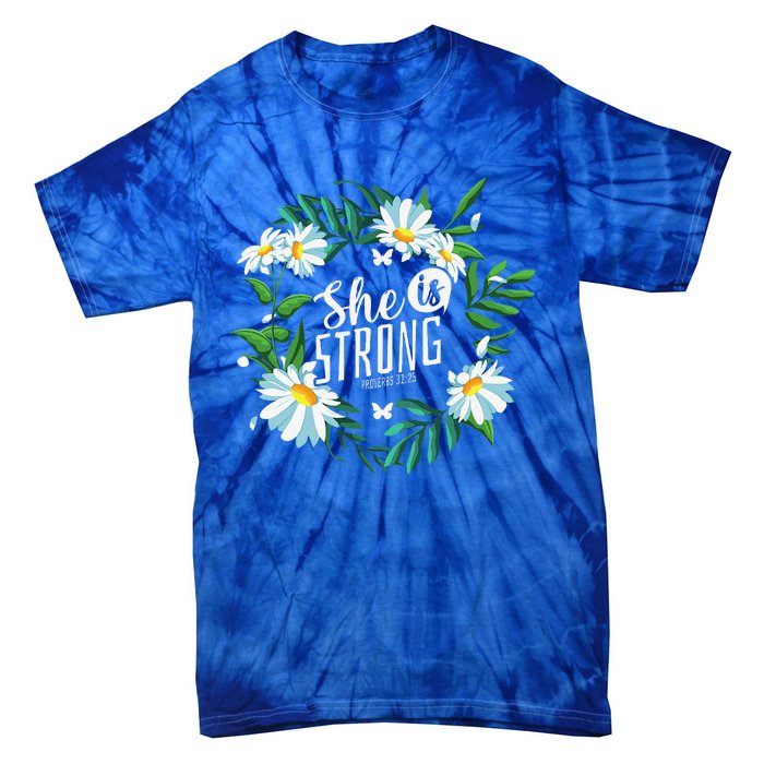 Christian Bible Verse She Is Strong Proverbs 3125 Flower Tie-Dye T-Shirt