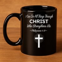 Christian  Bible Verse Jesus I Can Do All Things Christ 11oz C Handle Ceramic Mug