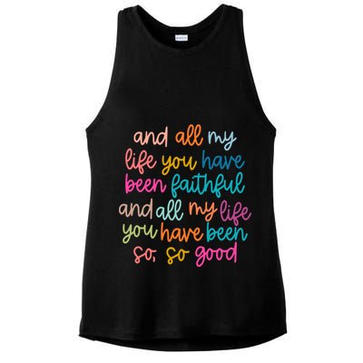 Christian Bible Verse And All My Life You Have Been Faithful Bright Ladies PosiCharge Tri-Blend Wicking Tank