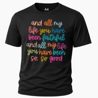 Christian Bible Verse And All My Life You Have Been Faithful Bright Cooling Performance Crew T-Shirt