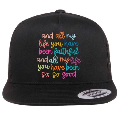 Christian Bible Verse And All My Life You Have Been Faithful Bright Flatbill Hat