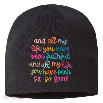 Christian Bible Verse And All My Life You Have Been Faithful Bright Sustainable Beanie