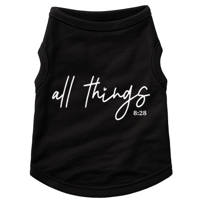 Christian Bible Verse Romans All Things Faith Religious Doggie Tank