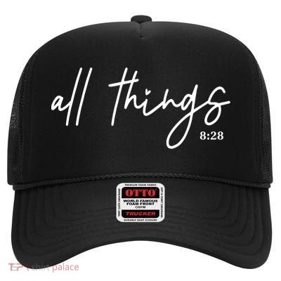 Christian Bible Verse Romans All Things Faith Religious High Crown Mesh Back Trucker Hat