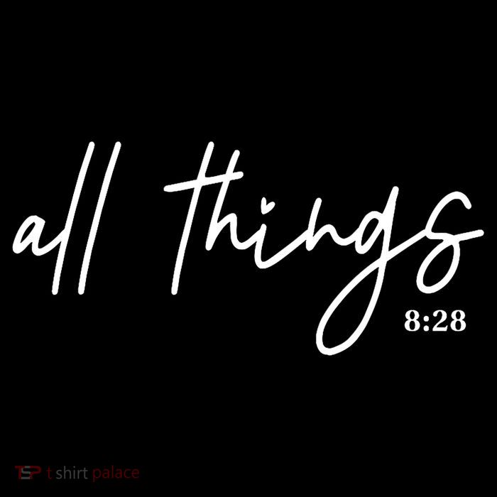 Christian Bible Verse Romans All Things Faith Religious Tall T-Shirt