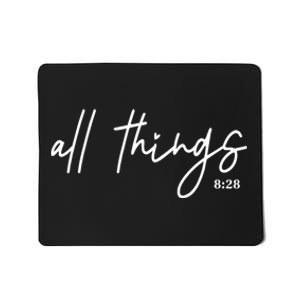 Christian Bible Verse Romans All Things Faith Religious Mousepad