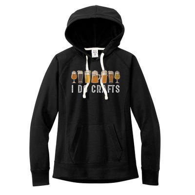 Craft Beer Vintage I Do Crafts Home Brew Women's Fleece Hoodie