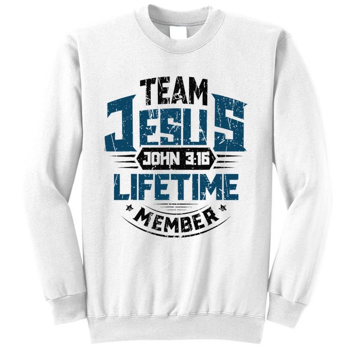 Christian Bible Verse Team Jesus Lifetime Member Scripture Sweatshirt