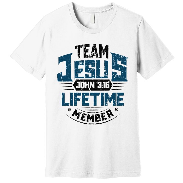 Christian Bible Verse Team Jesus Lifetime Member Scripture Premium T-Shirt