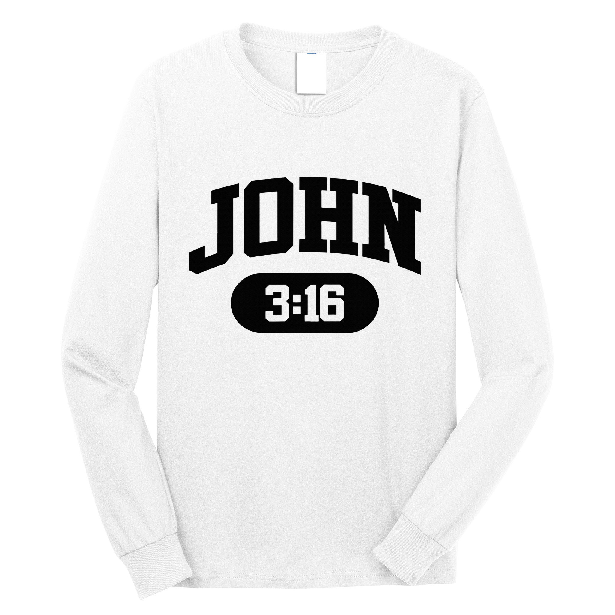 Christian Bible Verse John 316 Long Sleeve Shirt