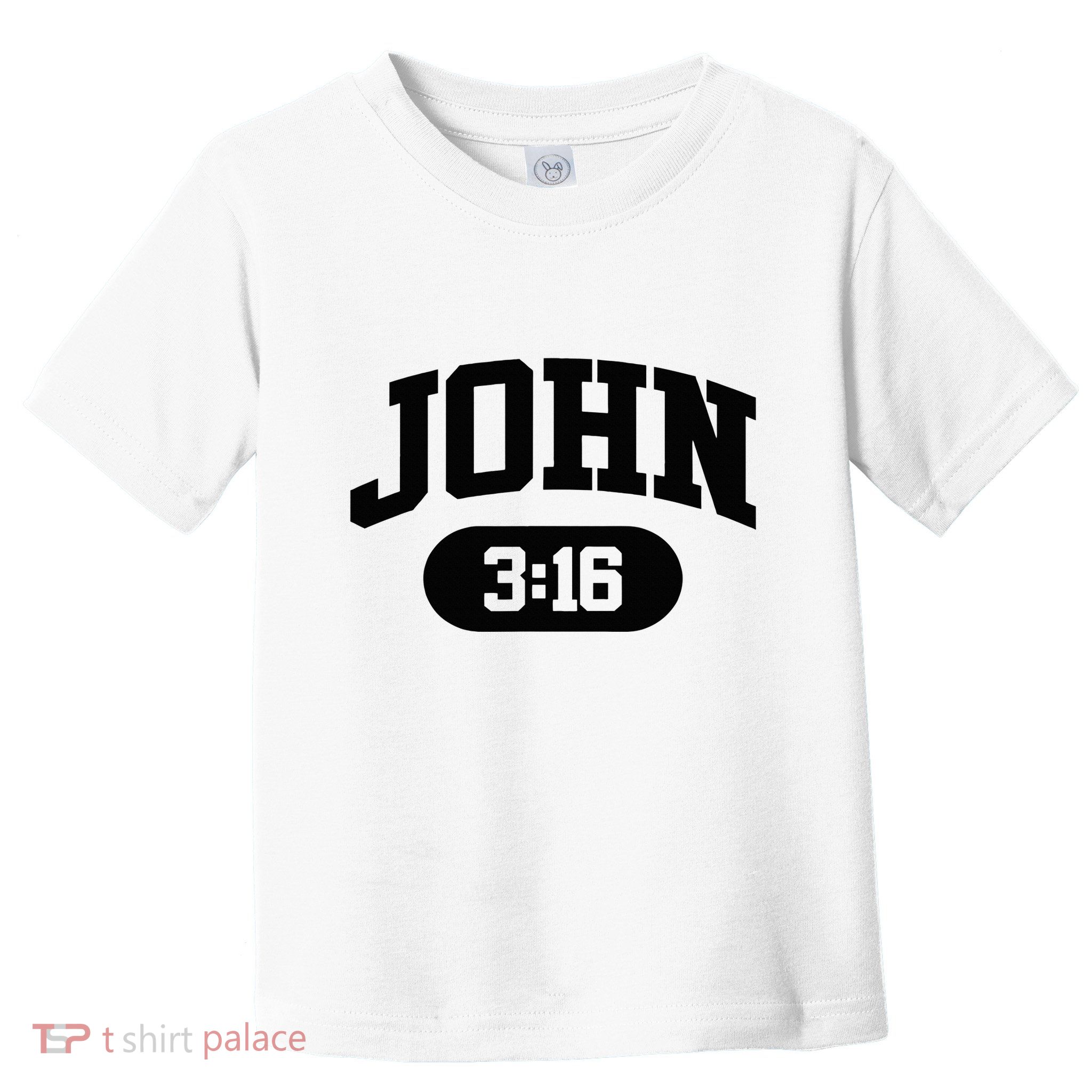 Christian Bible Verse John 316 Toddler T-Shirt