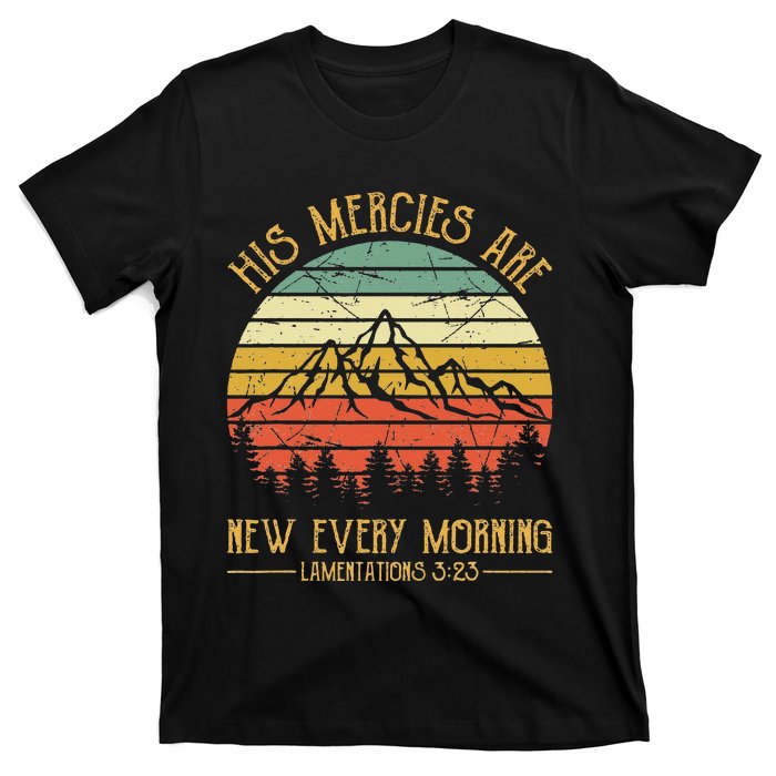 Christian Bible Verse His Mercies Are New Every Morning T-Shirt