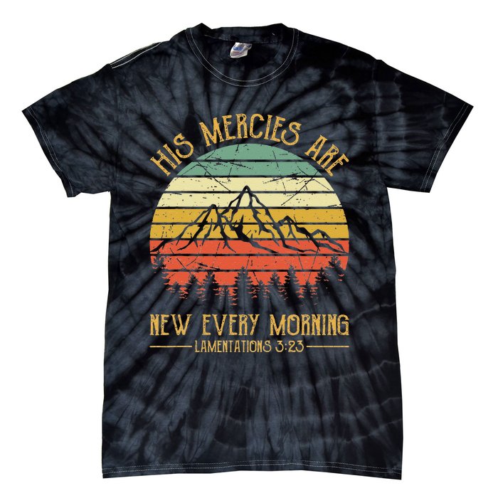 Christian Bible Verse His Mercies Are New Every Morning Tie-Dye T-Shirt