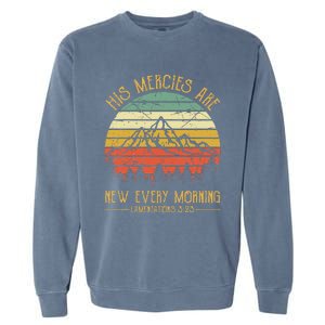 Christian Bible Verse His Mercies Are New Every Morning Garment-Dyed Sweatshirt