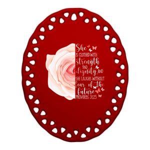 Christian Bible Verse Proverbs 31:25 Rose Flower Gift Ceramic Oval Ornament