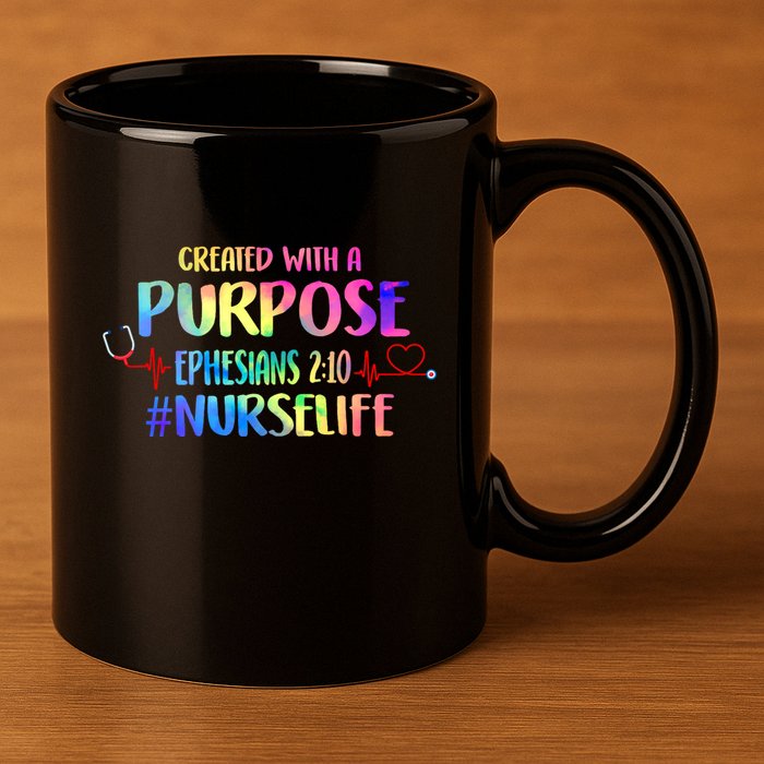 Christian Bible Verse Nurses Day Z18 Created With A Purpose Nurse Life Nursing C 11oz C Handle Ceramic Mug