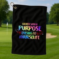Christian Bible Verse Nurses Day Z18 Created With A Purpose Nurse Life Nursing C Golf Towel