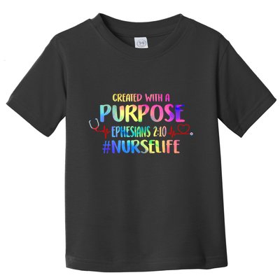 Christian Bible Verse Nurses Day Z18 Created With A Purpose Nurse Life Nursing C Toddler T-Shirt