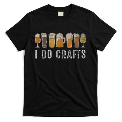 Craft Beer Vintage I Do Crafts Home Brew Art T-Shirt