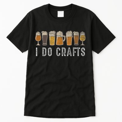 Craft Beer Vintage I Do Crafts Home Brew Art Tall T-Shirt