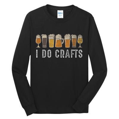 Craft Beer Vintage I Do Crafts Home Brew Art Tall Long Sleeve T-Shirt