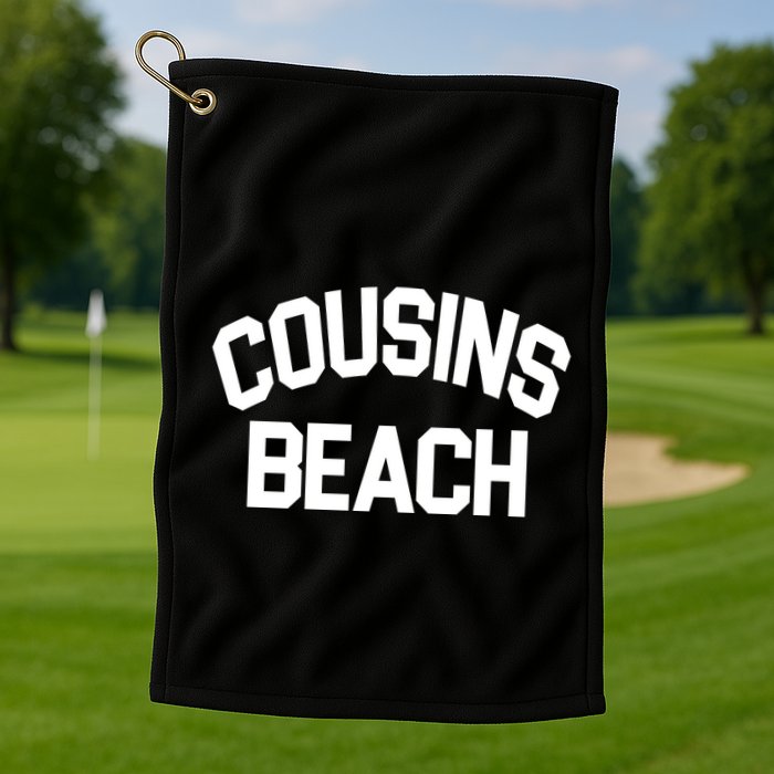 Cousins Beach Vacation Crew Golf Towel