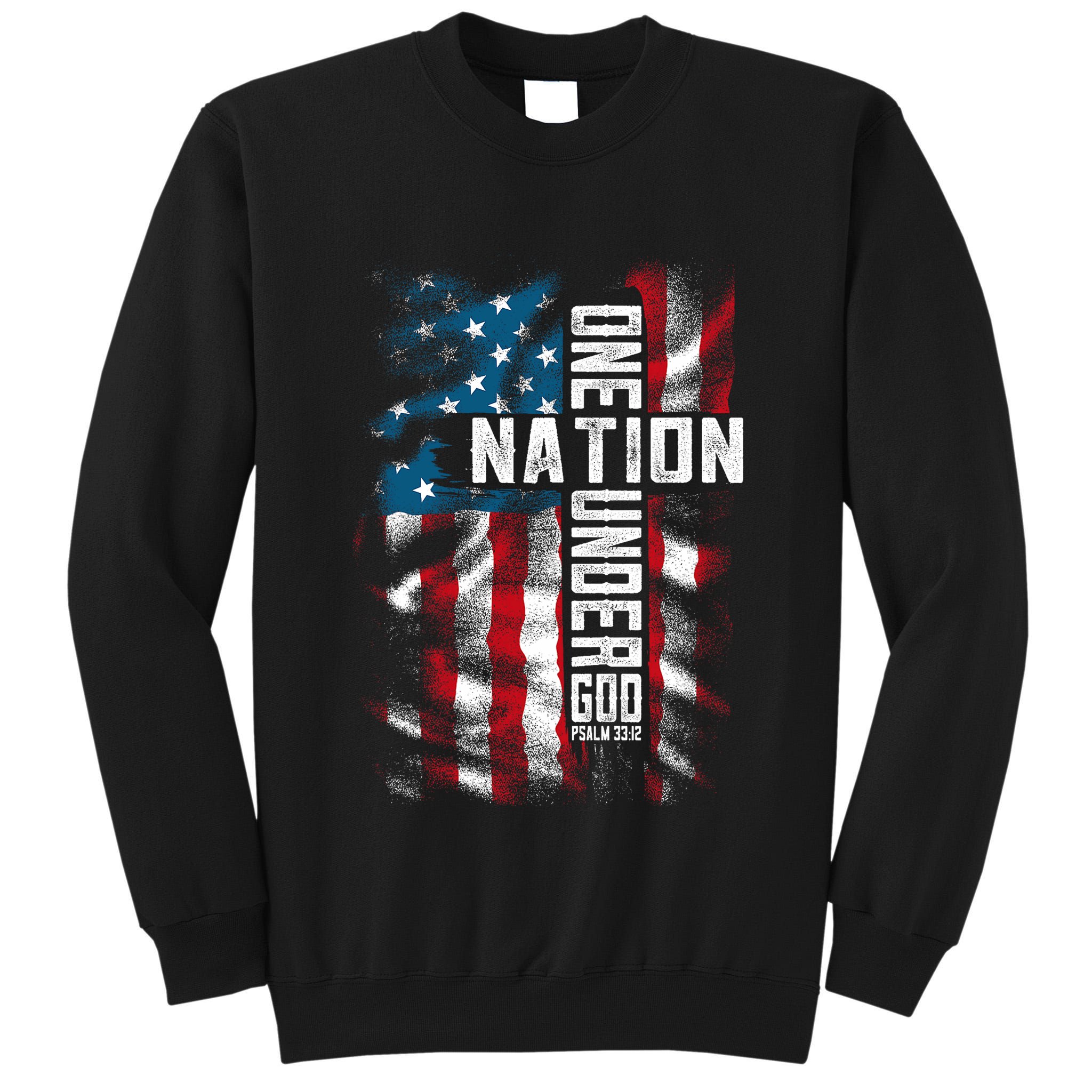 Christian Bible Verse Faith Patriotic 4th Of July Tall Sweatshirt