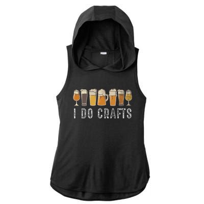 Craft Beer Vintage I Do Crafts Home Brew Art Ladies PosiCharge Tri-Blend Wicking Draft Hoodie Tank