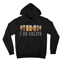 Craft Beer Vintage I Do Crafts Home Brew Art Hoodie