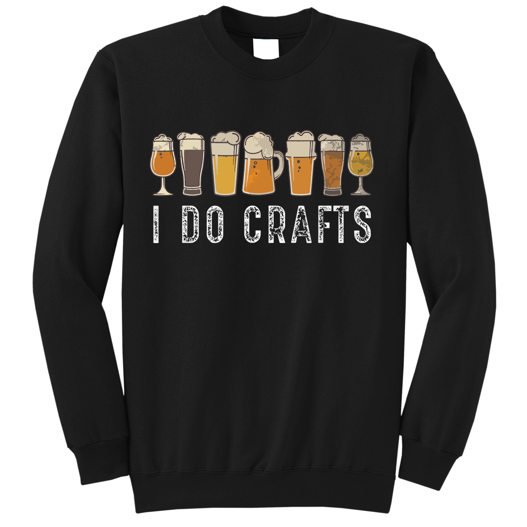 Craft Beer Vintage I Do Crafts Home Brew Art Sweatshirt