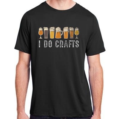 Craft Beer Vintage I Do Crafts Home Brew Art Adult ChromaSoft Performance T-Shirt