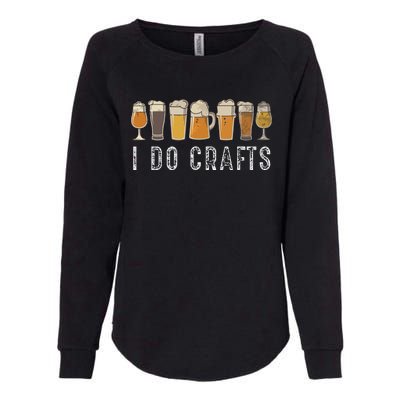 Craft Beer Vintage I Do Crafts Home Brew Art Womens California Wash Sweatshirt