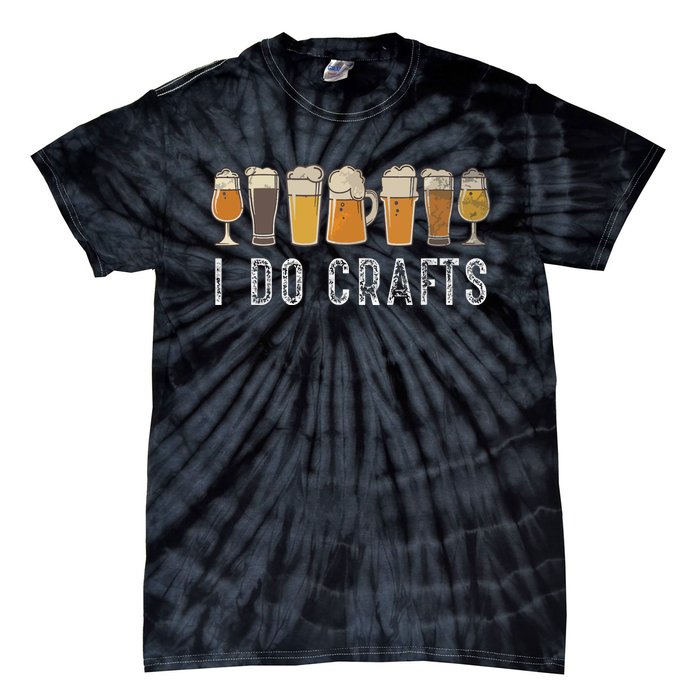 Craft Beer Vintage I Do Crafts Home Brew Art Tie-Dye T-Shirt