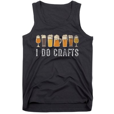 Craft Beer Vintage I Do Crafts Home Brew Art Tank Top