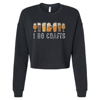 Craft Beer Vintage I Do Crafts Home Brew Art Cropped Pullover Crew